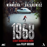 1968. Czasy nadchodzą nowe