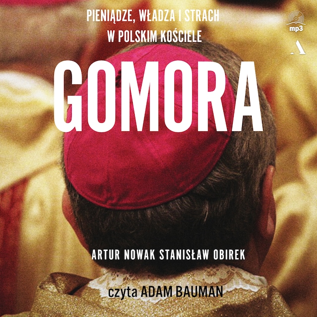 Book cover for Gomora. Władza, strach i pieniądze w polskim Kościele