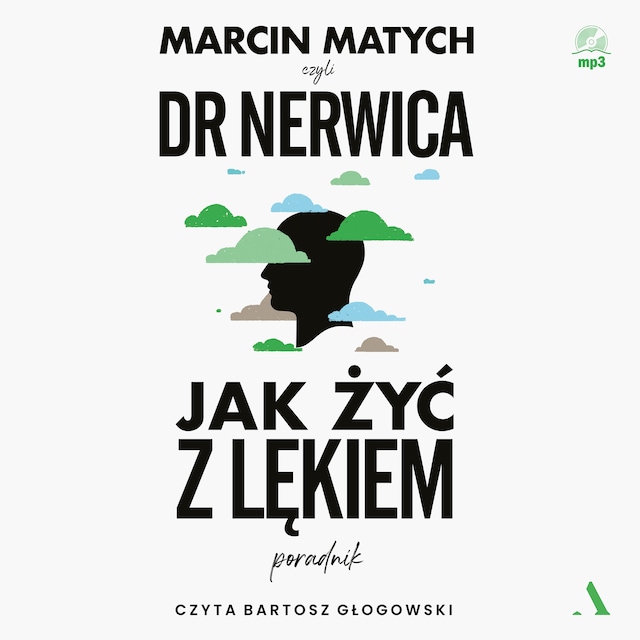 Book cover for Jak żyć z lękiem. Poradnik dr. Nerwicy