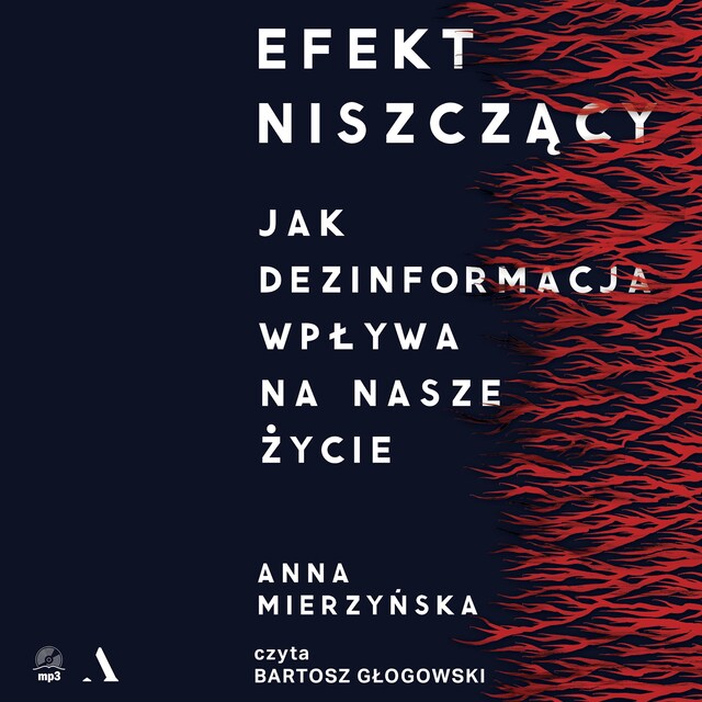 Portada de libro para Efekt niszczący. Jak dezinformacja wpływa na nasze życie