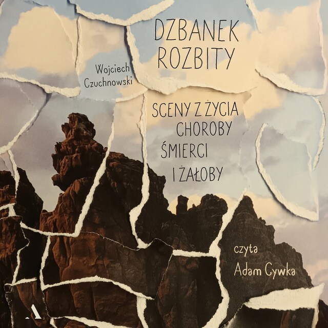 Okładka książki dla Dzbanek rozbity. Sceny z życia, choroby, śmierci i żałoby