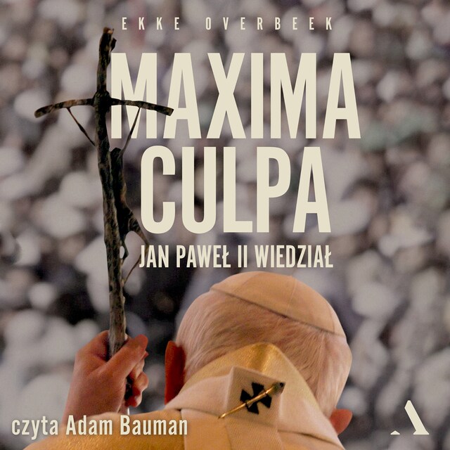 Book cover for Maxima culpa. Jan Paweł II wiedział