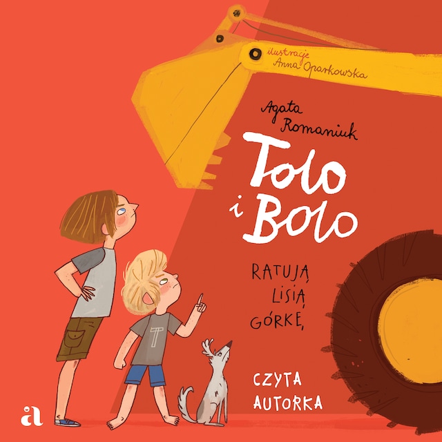 Kirjankansi teokselle Tolo i Bolo ratują Lisią Górkę