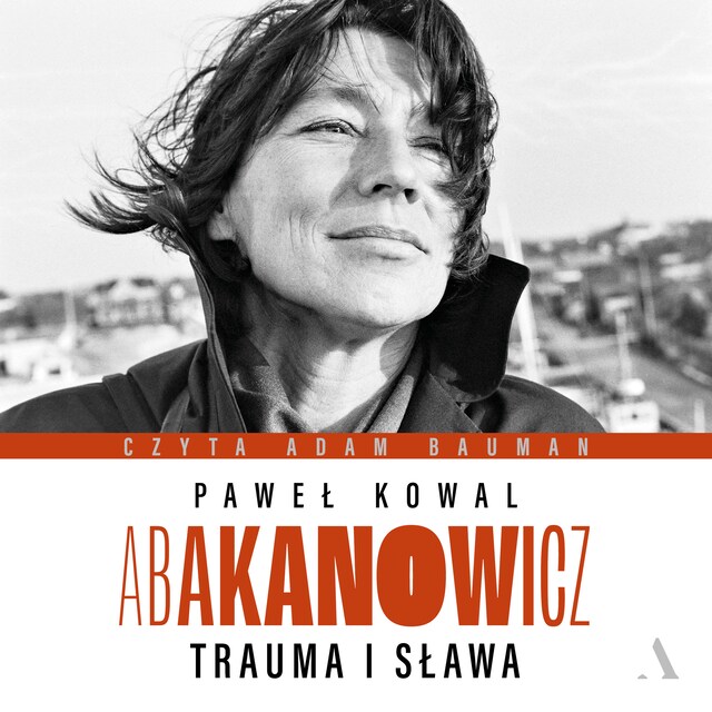 Copertina del libro per Abakanowicz. Trauma i sława