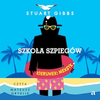Szkoła szpiegów. Kierunek: Meksyk