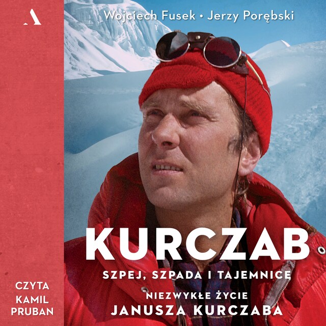 Book cover for Kurczab. Szpada, szpej i tajemnice. Niezwykłe życie Janusza Kurczaba