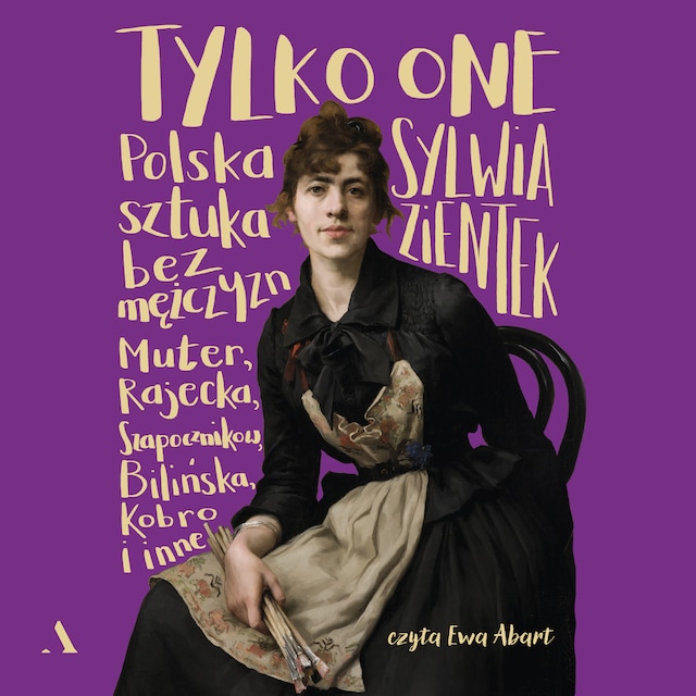 Book cover for Tylko one. Polska sztuka bez mężczyzn