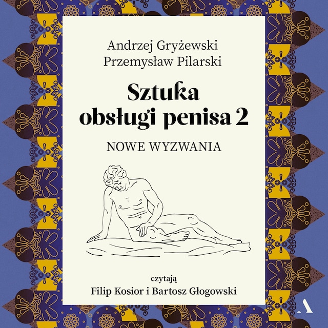 Book cover for Sztuka obsługi penisa 2. Nowe wyzwania