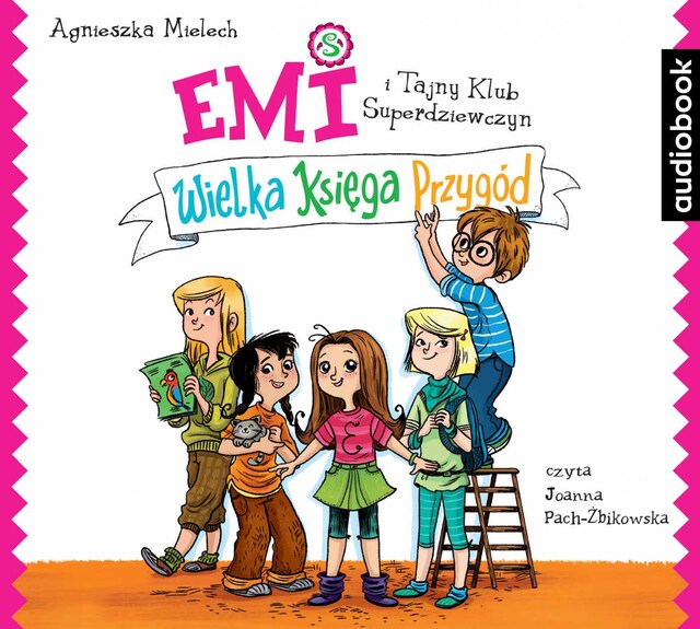 Book cover for Emi i Tajny Klub Superdziewczyn. Wielka księga przygód. Tom 1