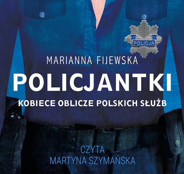 Okładka książki dla Policjantki. Kobiece oblicze polskich służb