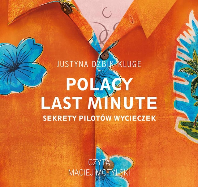 Book cover for Polacy last minute. Opowieści pilotów wycieczek