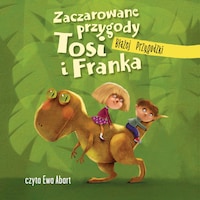 Zaczarowane przygody Tosi i Franka