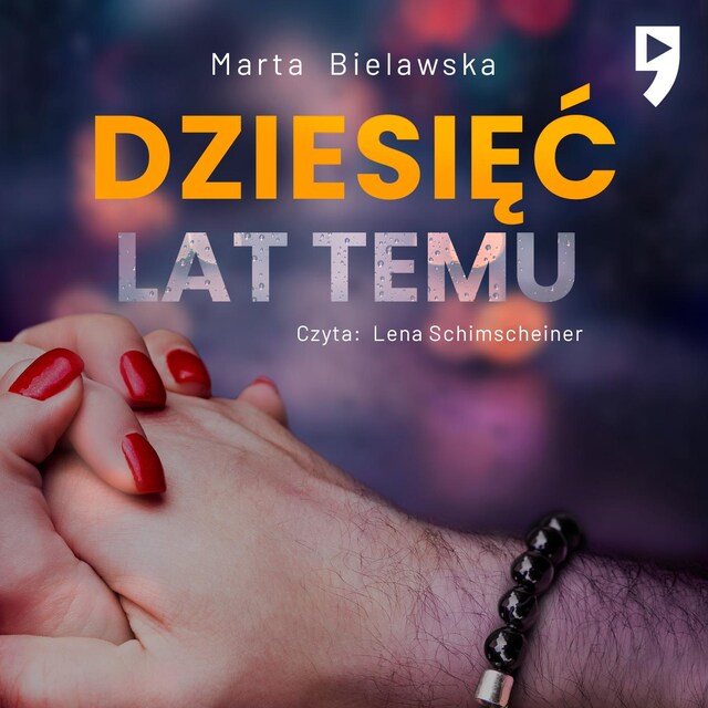 Couverture de livre pour Dziesięć lat temu