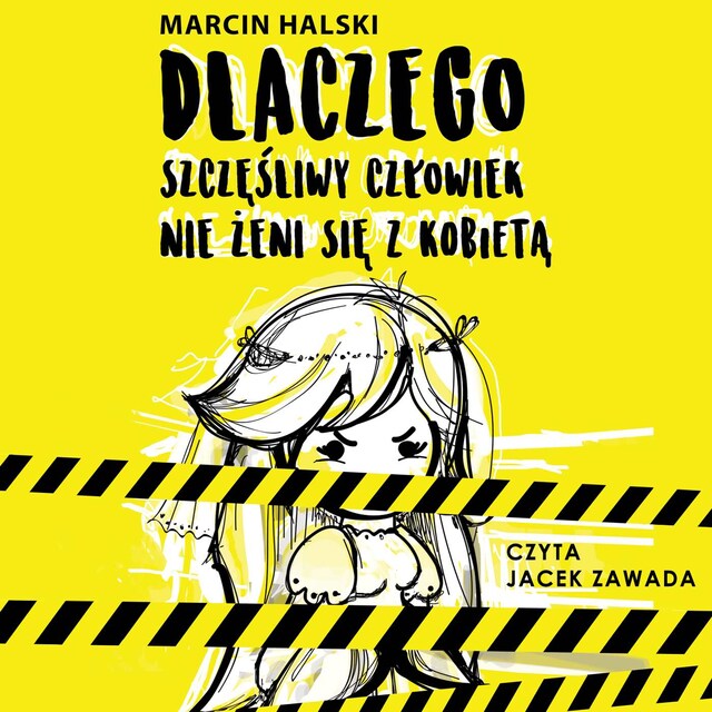 Book cover for Dlaczego szczęśliwy człowiek nie żeni się z kobietą