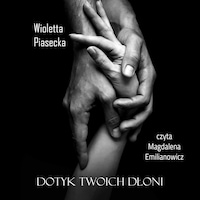 Dotyk Twoich dłoni
