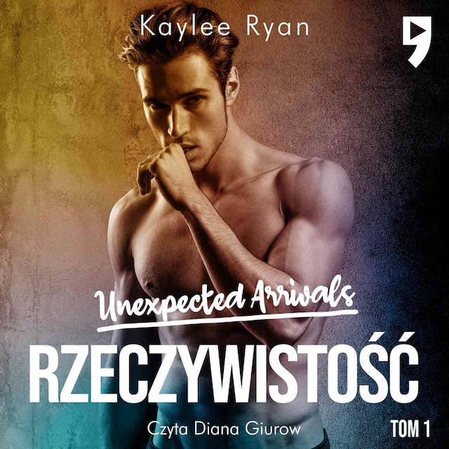 Book cover for Unexpected Arrivals. Rzeczywistość Tom I
