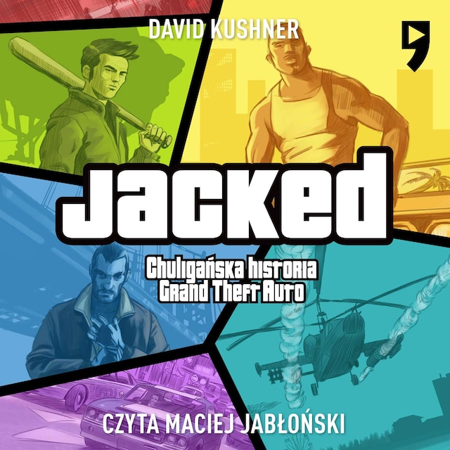 Book cover for Jacked. Chuligańska historia Grand Theft Auto