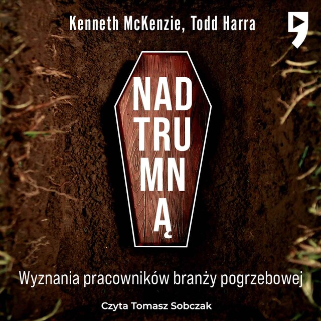 Kirjankansi teokselle Nad trumną. Wyznania pracowników branży pogrzebowej