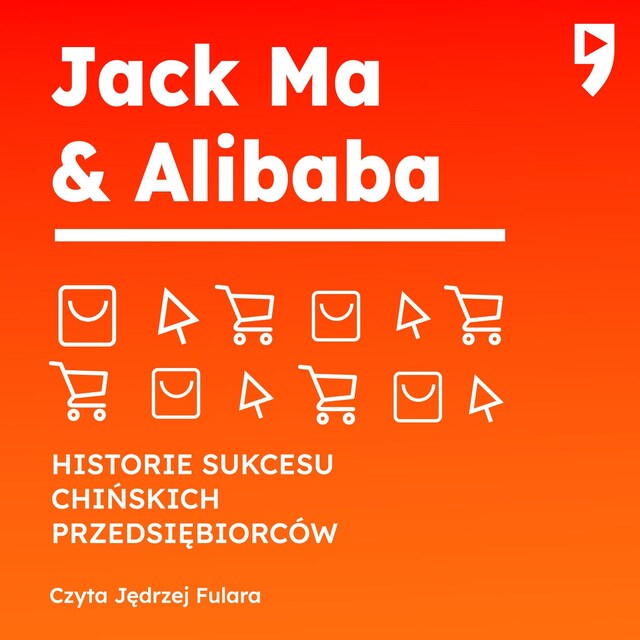 Book cover for Jack Ma i Alibaba. Biznesowa i życiowa biografia