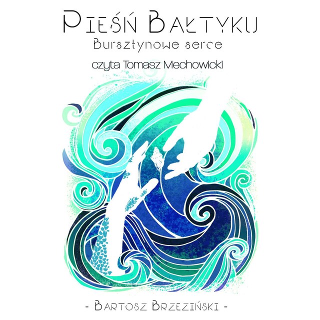 Book cover for Pieśń Bałtyku - Bursztynowe serce