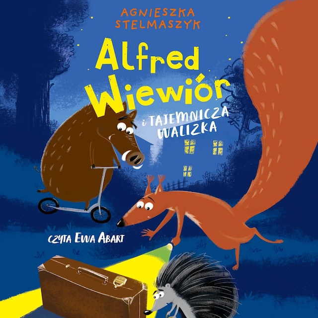 Book cover for Alfred Wiewiór i tajemnicza walizka. Tom 1