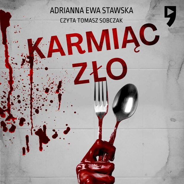 Book cover for Karmiąc zło