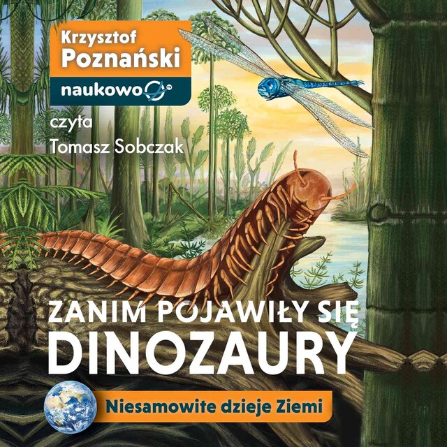 Bokomslag för Zanim pojawiły się dinozaury. Niesamowite dzieje Ziemi