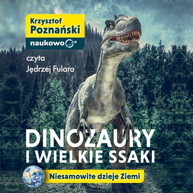 Bokomslag för Dinozaury i wielkie ssaki. Niesamowite dzieje Ziemi