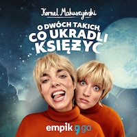 O dwóch takich, co ukradli księżyc