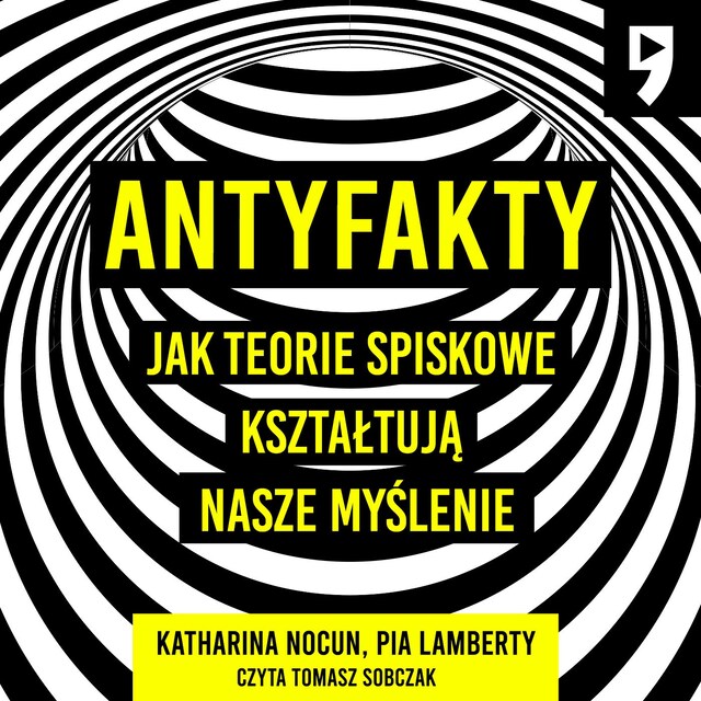 Bokomslag for Antyfakty. Jak teorie spiskowe kształtują nasze myślenie