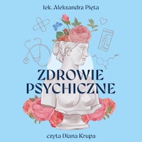 Zdrowie psychiczne. Instrukcja obsługi