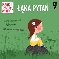 Łąka pytań. Bajki mają moc