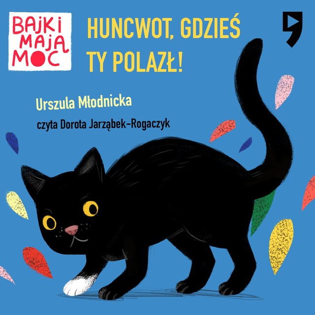 Buchcover für Huncwot, gdzieś ty polazł! Bajki mają moc