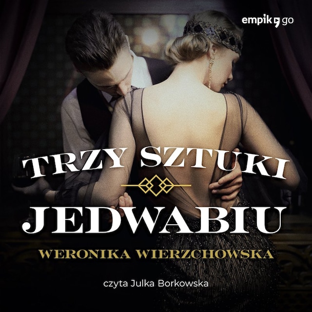 Book cover for Trzy sztuki jedwabiu