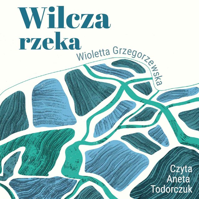 Copertina del libro per Wilcza rzeka