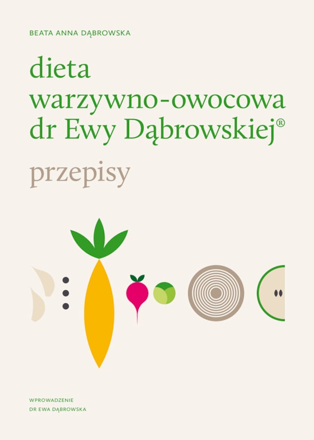 Dieta warzywno-owocowa dr Ewy Dąbrowskiej® - Przepisy