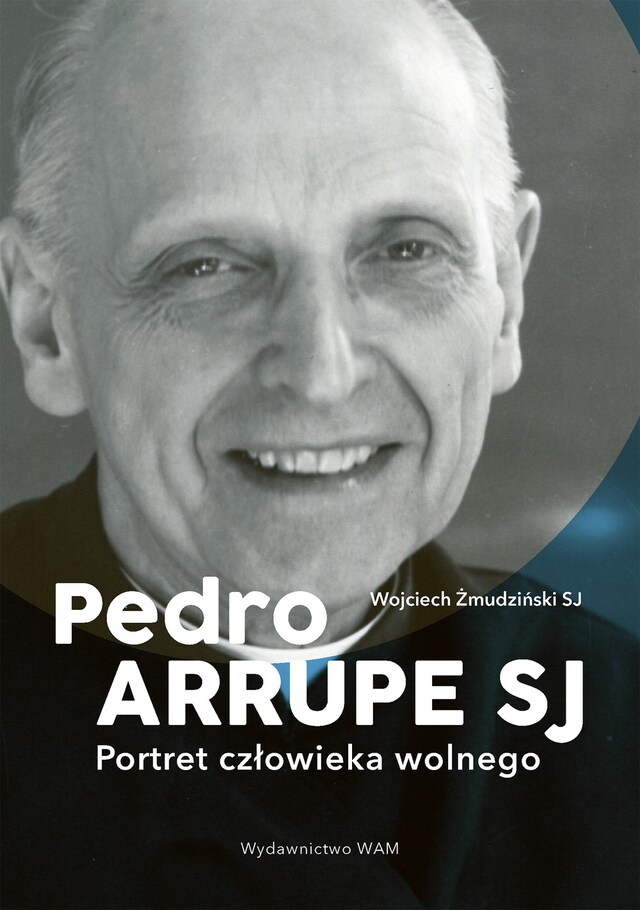 Kirjankansi teokselle Pedro Arrupe SJ