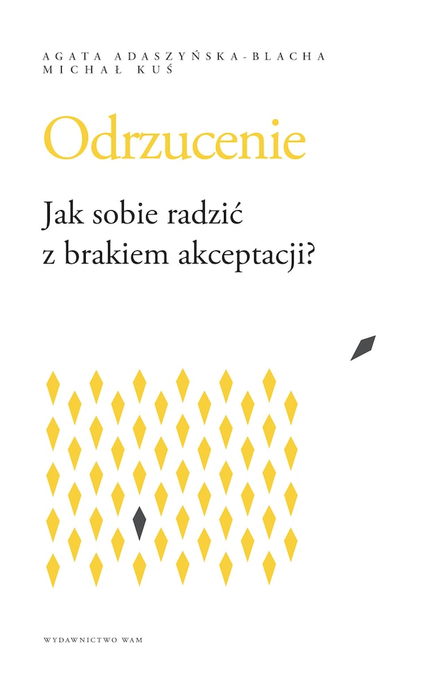 Bokomslag for Odrzucenie Jak sobie radzić z brakiem akceptacji?