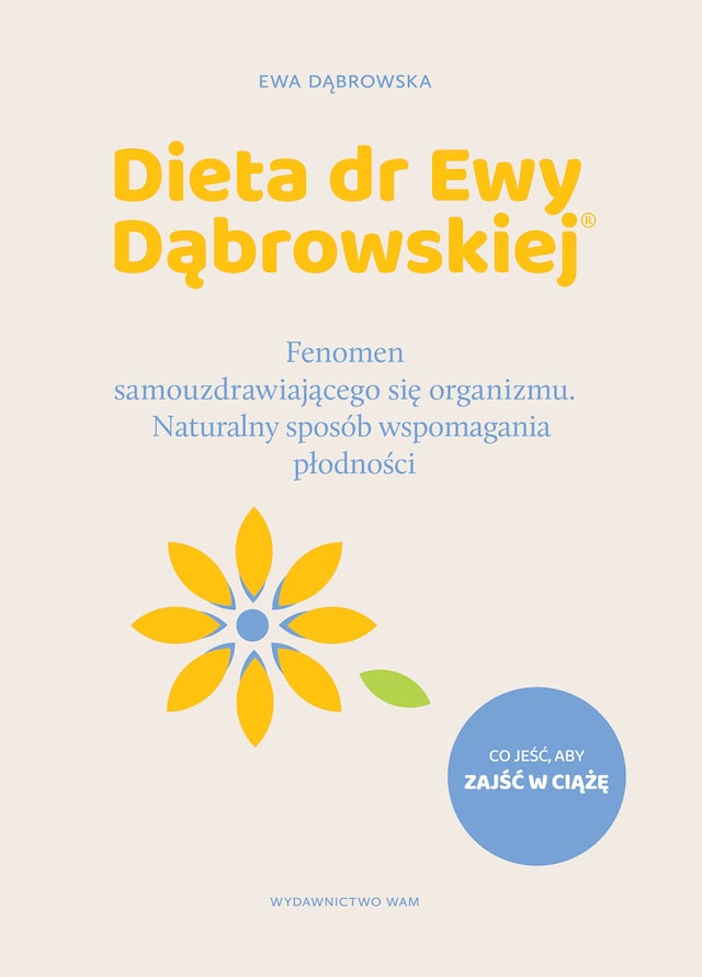 Buchcover für Dieta dr Ewy Dąbrowskiej® Naturalny sposób wspomagania płodności