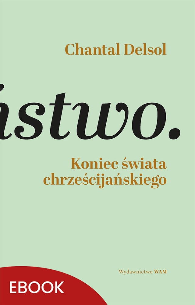 Okładka książki dla Koniec świata chrześcijańskiego