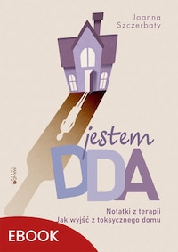 Jestem DDA Notatki z terapii