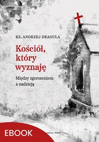 Kościół, który wyznaję