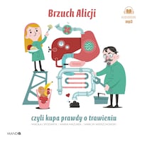 Brzuch Alicji czyli kupa prawdy o trawieniu