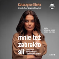Mnie też zabrakło sił