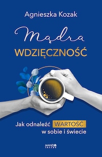 Mądra wdzięczność