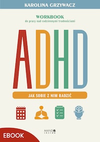 ADHD. Jak sobie z nim radzić