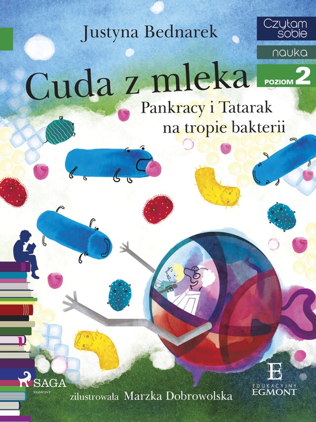 Okładka książki dla Cuda z mleka - Pankracy i Tatarak na tropie bakterii