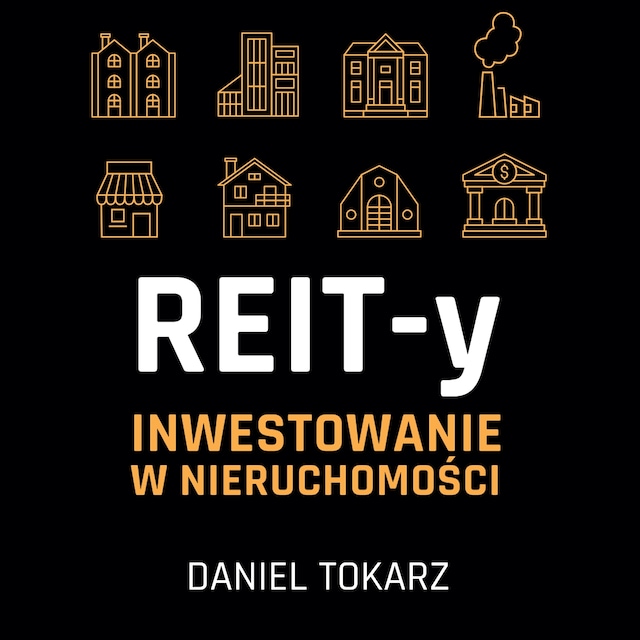 Book cover for REIT-y. Inwestowanie w nieruchomości.