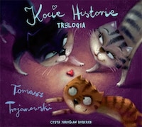 Kocie historie. Trylogia