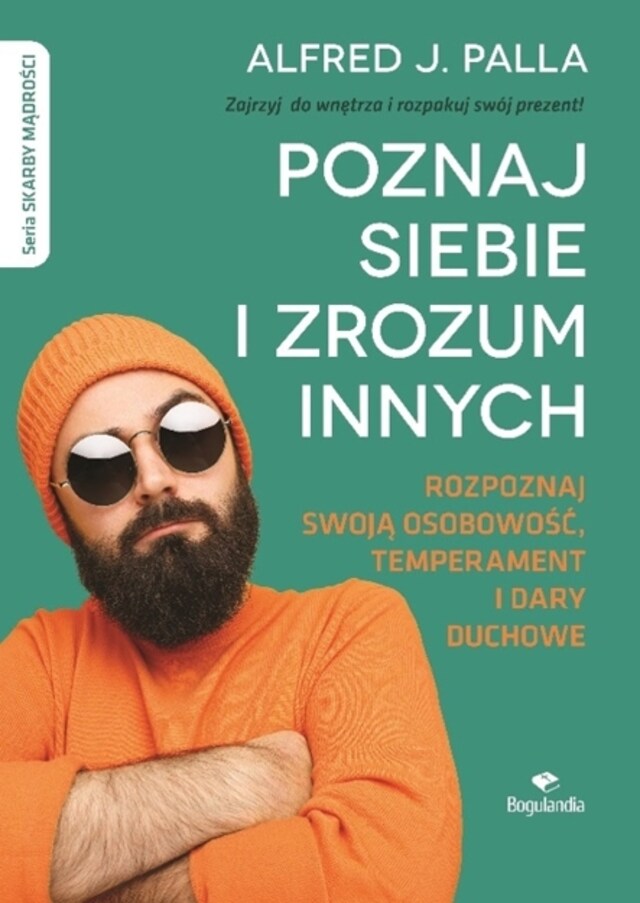 Portada de libro para Poznaj siebie i zrozum innych. Rozpoznaj swoją osobowość, temperament i dary duchowe